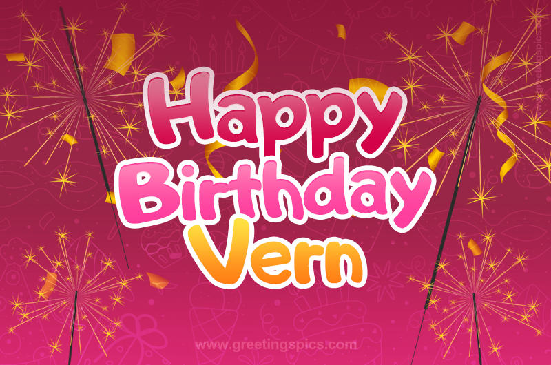 Happy Birthday Vern Image with sparklers