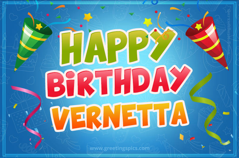 Happy Birthday Vernetta picture with confetti and party poppers