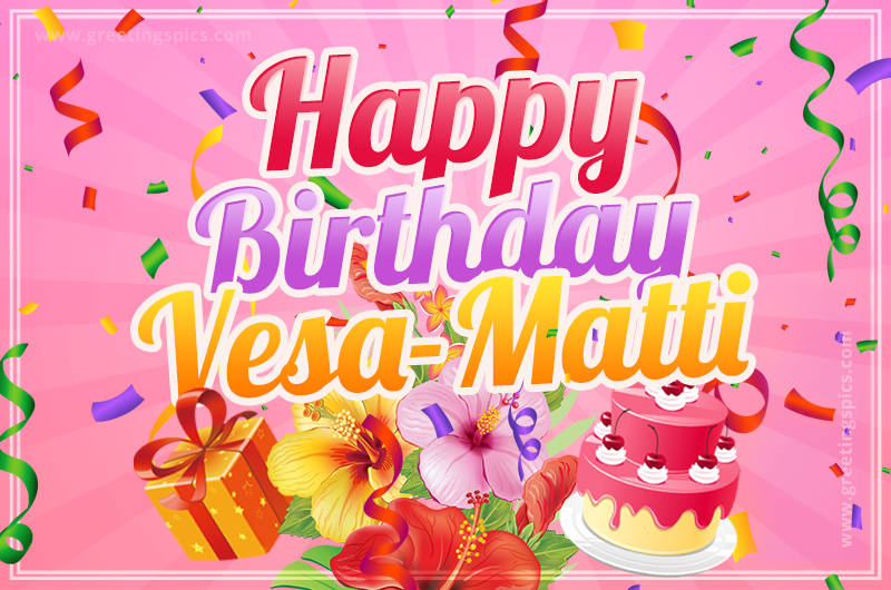 Beautiful Birthday Card for Vesa-Matti with pink background