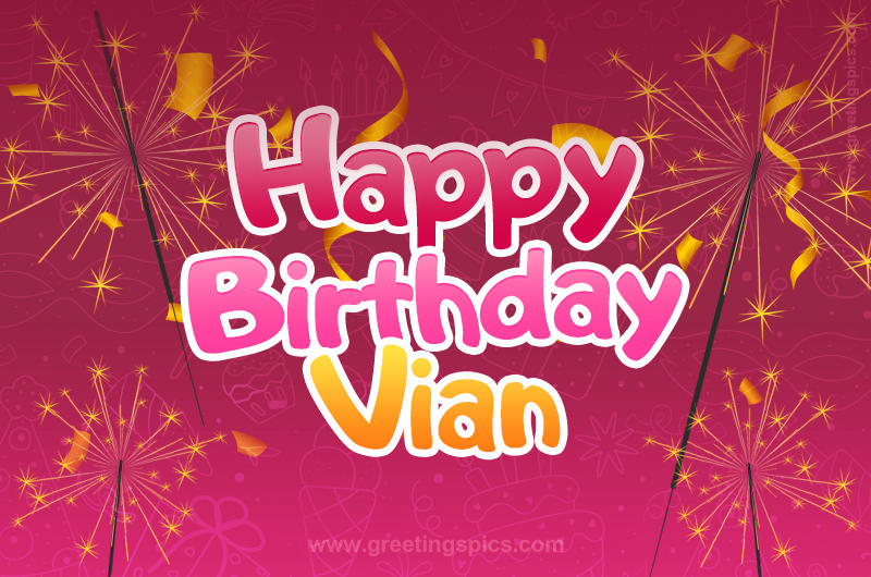 Happy Birthday Vian Image with sparklers