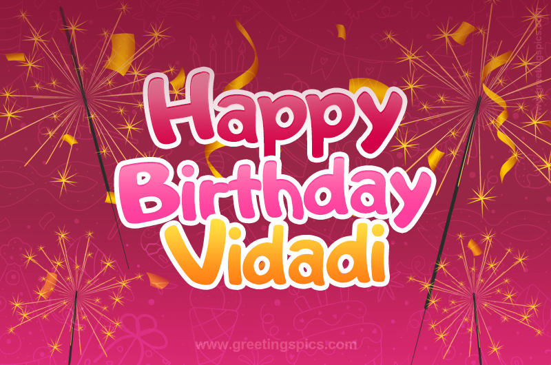 Happy Birthday Vidadi Image with sparklers