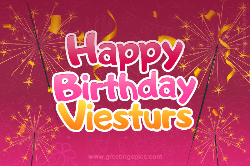 Happy Birthday Viesturs Image with sparklers