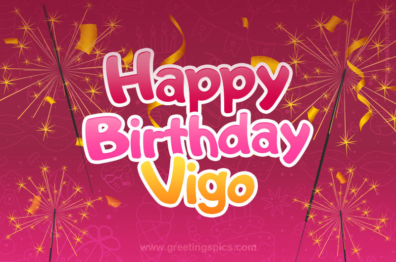 Happy Birthday Vigo Image with sparklers