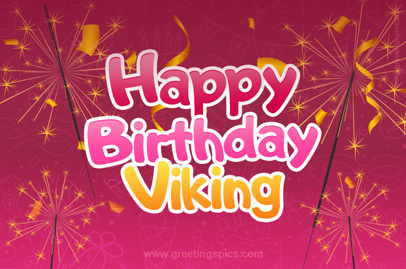 Happy Birthday Viking Image with sparklers