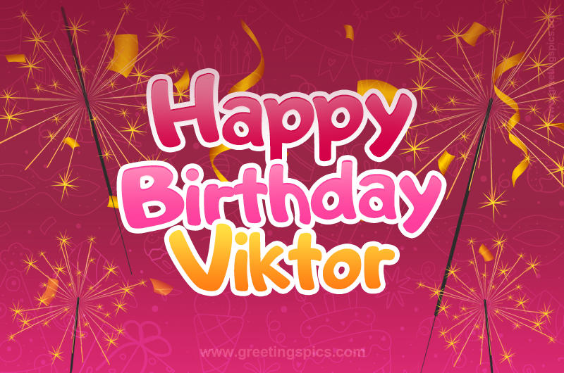 Happy Birthday Viktor Image with sparklers