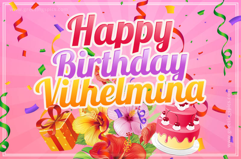 Beautiful Birthday Card for Vilhelmina with Cake and bouquet of flowers