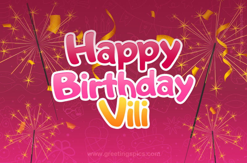 Happy Birthday Vili Image with sparklers