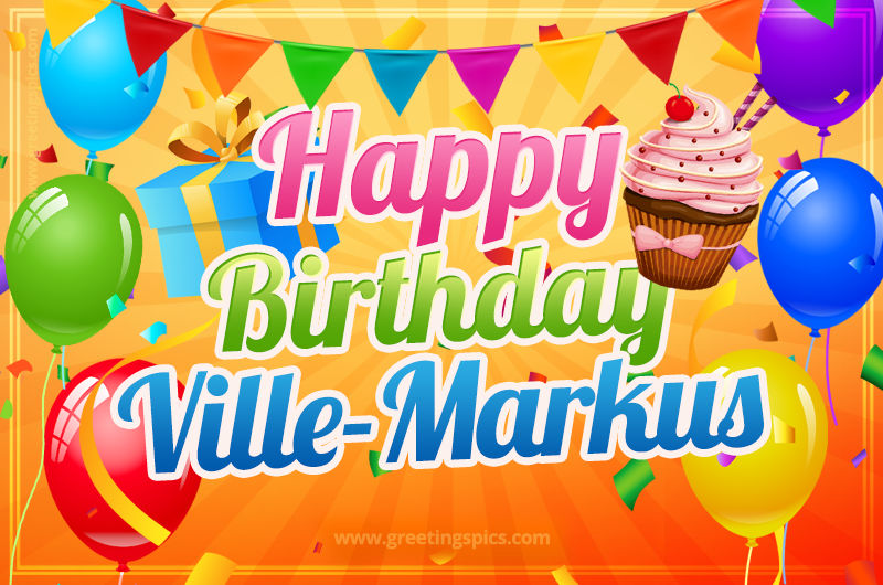 Happy Birthday Ville-Markus eCard with gift box and cupcake