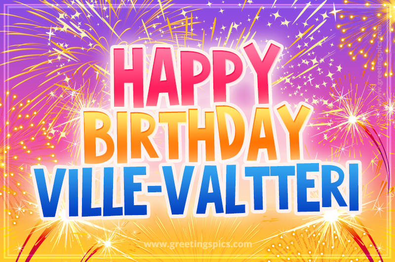 Happy Birthday Ville-Valtteri Picture with fireworks