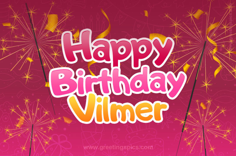 Happy Birthday Vilmer Image with sparklers