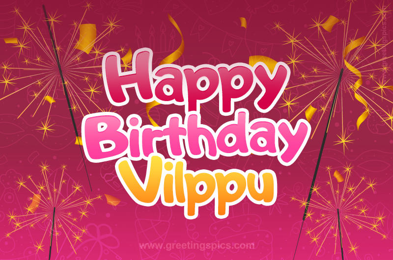 Happy Birthday Vilppu Image with sparklers