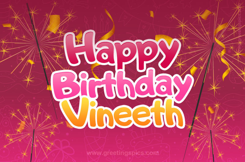 Happy Birthday Vineeth Image with sparklers