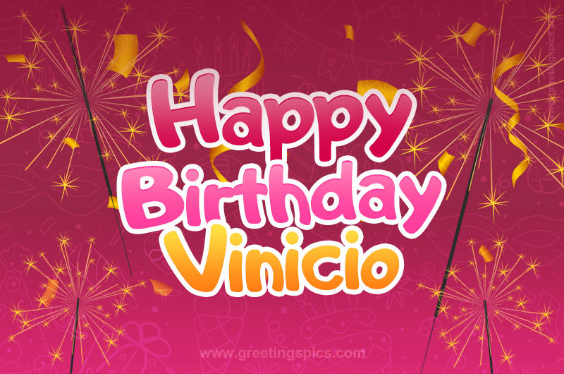 Happy Birthday Vinicio Image with sparklers