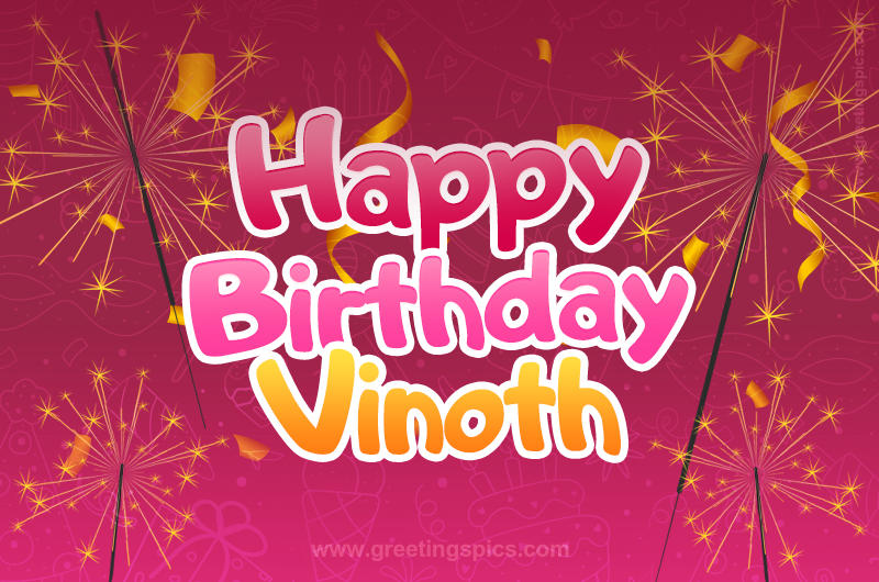 Happy Birthday Vinoth Image with sparklers