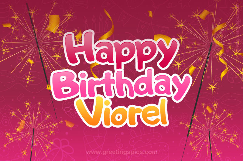 Happy Birthday Viorel Image with sparklers