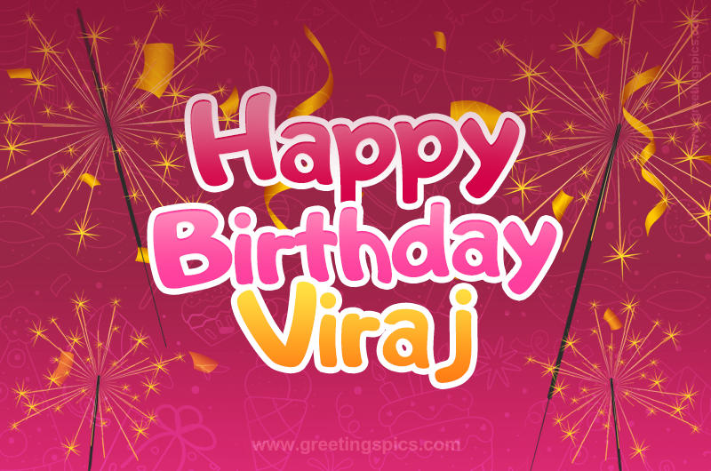 Happy Birthday Viraj Image with sparklers