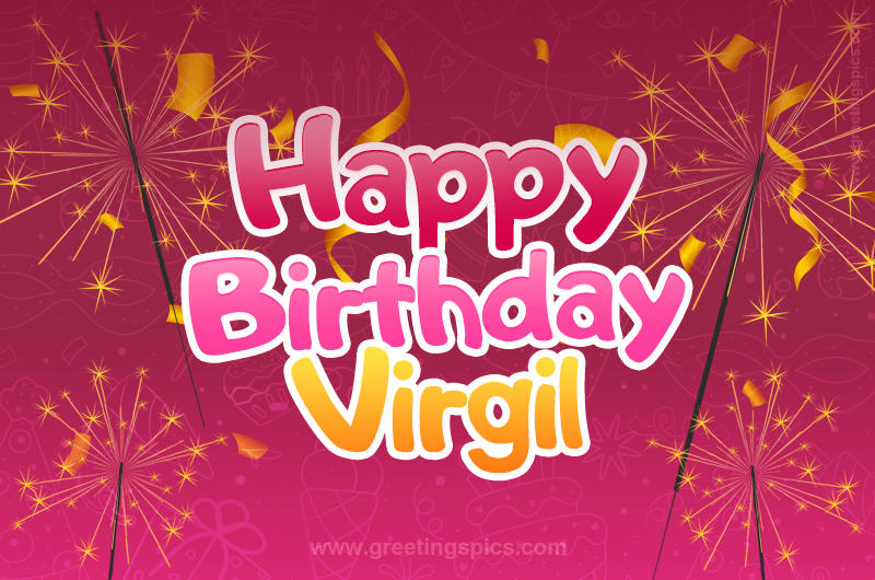 Happy Birthday Virgil Image with sparklers