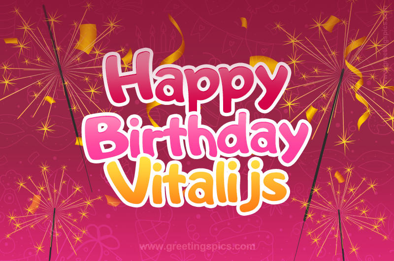 Happy Birthday Vitalijs Image with sparklers