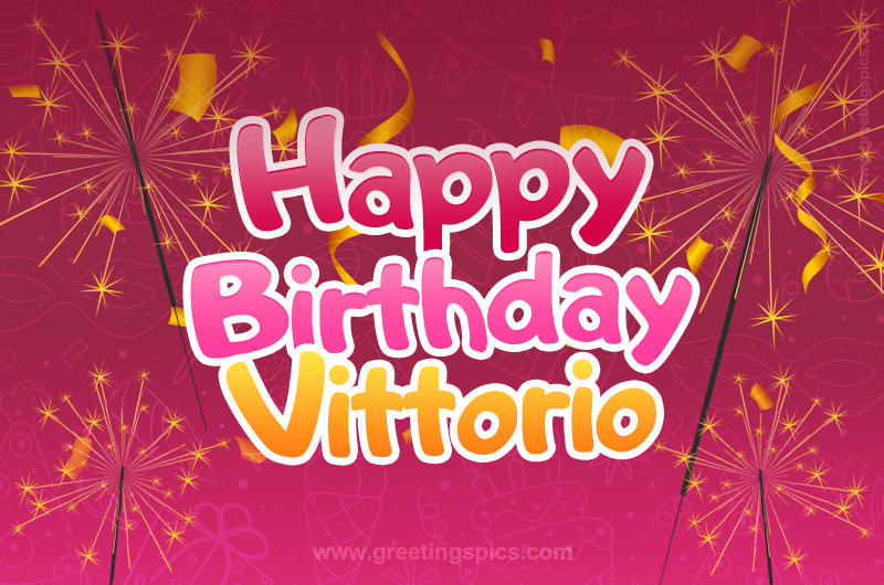 Happy Birthday Vittorio Image with sparklers