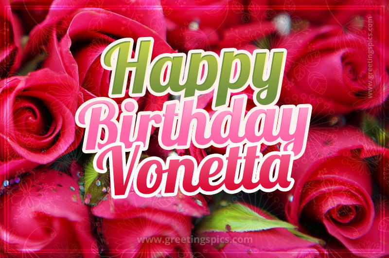 Happy Birthday Vonetta beautiful Image with red roses