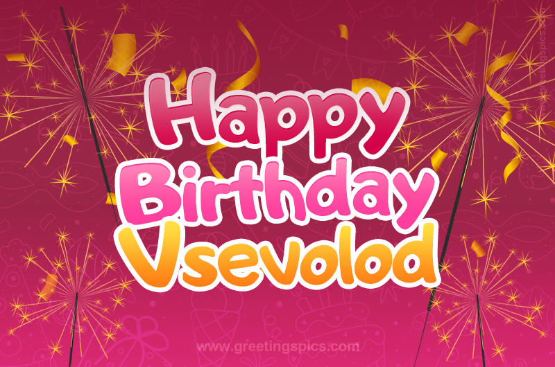 Happy Birthday Vsevolod Image with sparklers