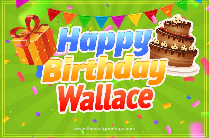 Happy Birthday Wallace picture with flags, chocolate cake and gift box