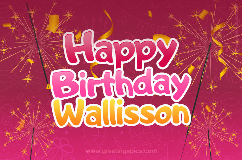 Happy Birthday Wallisson Image with sparklers