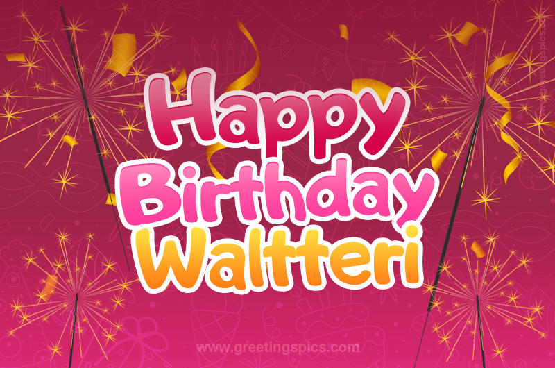 Happy Birthday Waltteri Image with sparklers