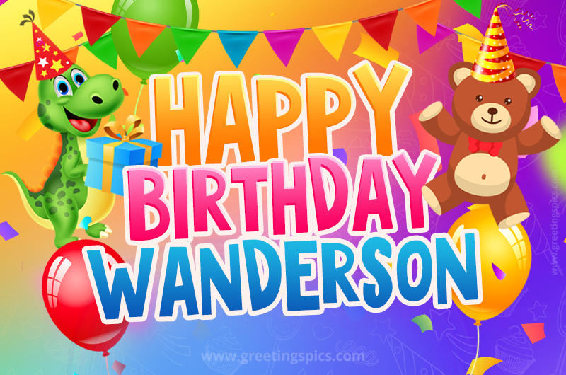 Happy Birthday Wanderson Image for a child with cute baby dinosaur and bear