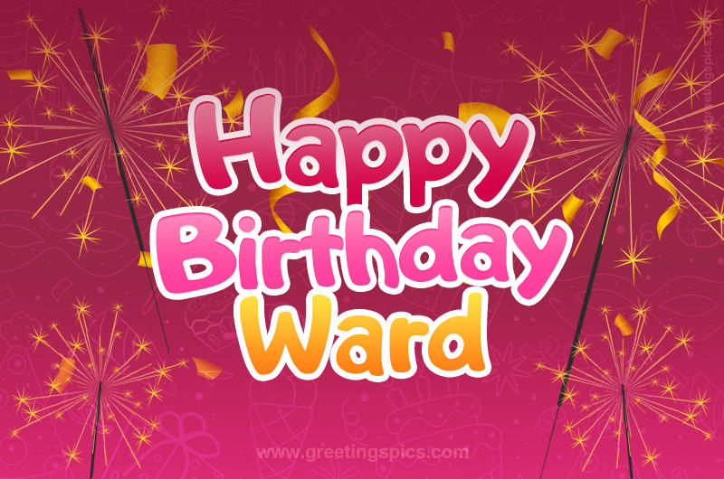 Happy Birthday Ward Image with sparklers