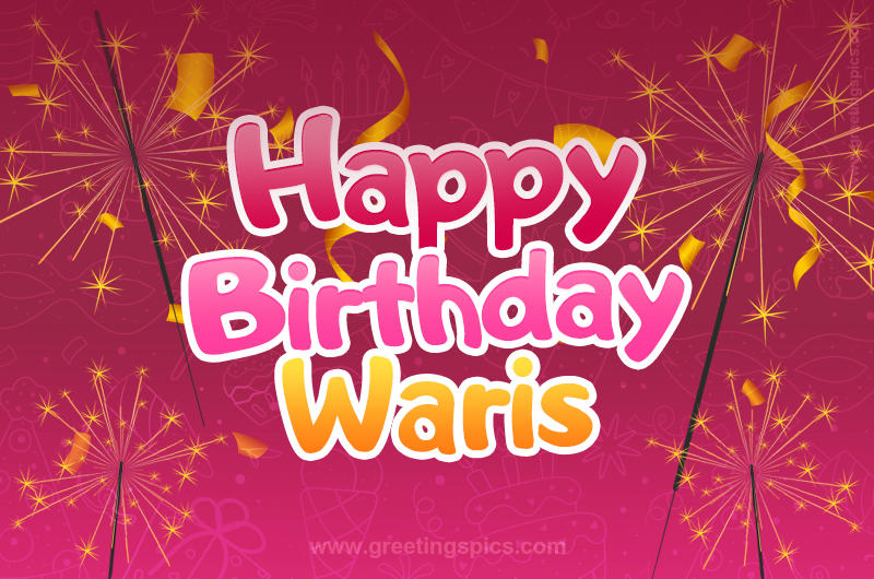 Happy Birthday Waris Image with sparklers