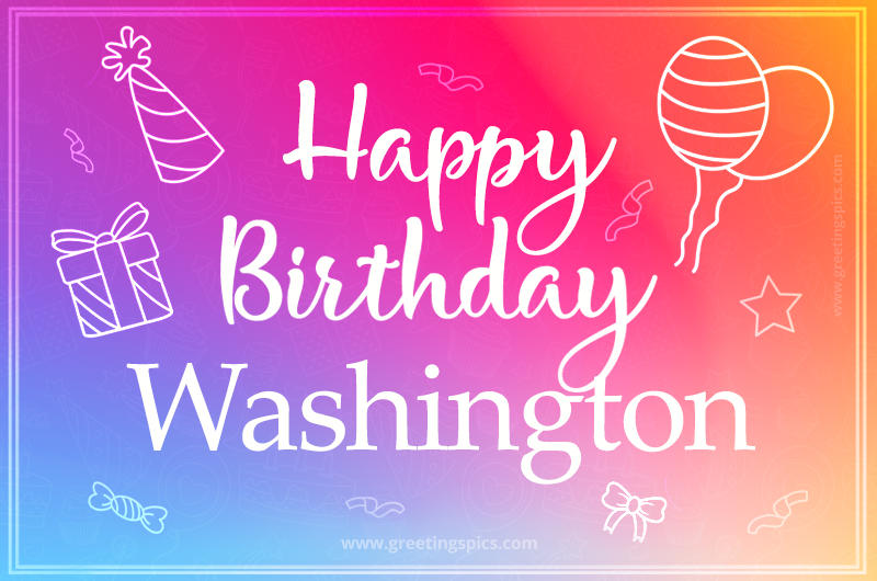 Colorful Happy Birthday Card For Washington