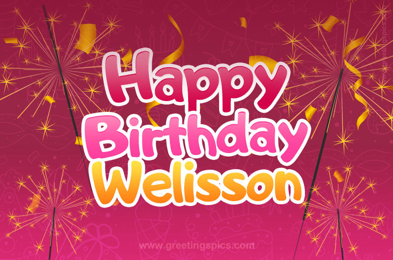 Happy Birthday Welisson Image with sparklers