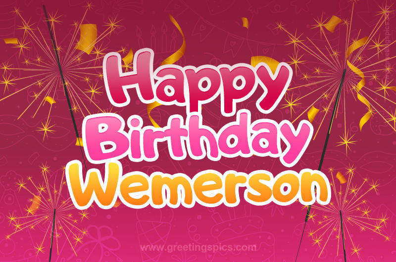 Happy Birthday Wemerson Image with sparklers