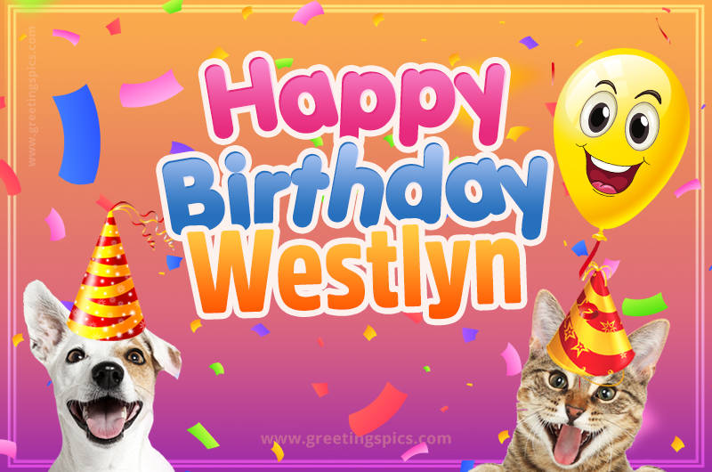 Happy Birthday Westlyn Funny Image with cat and dog