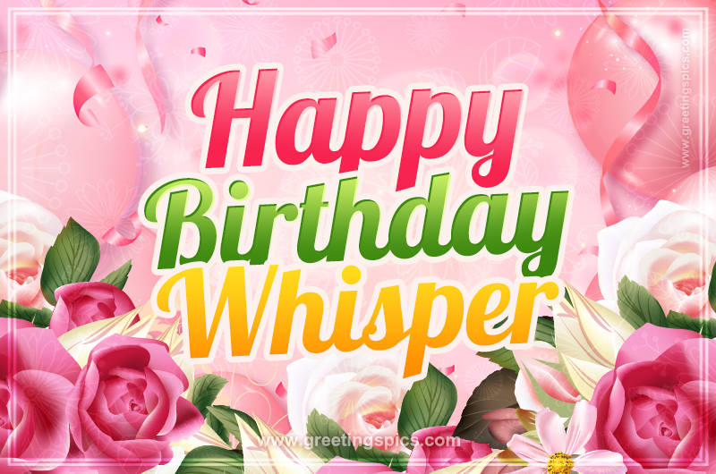 Image with gentle pink background and flowers Happy Birthday Whisper