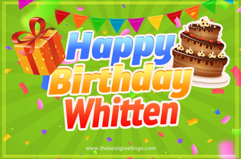 Happy Birthday Whitten picture with flags, chocolate cake and gift box