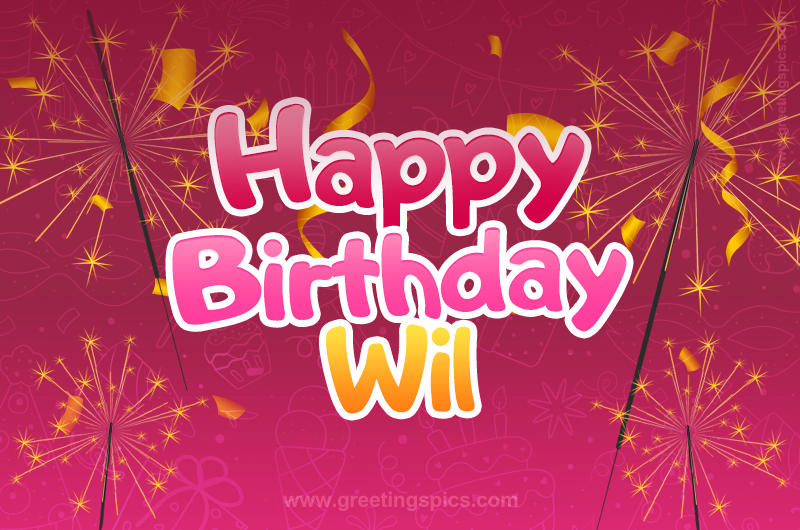 Happy Birthday Wil Image with sparklers