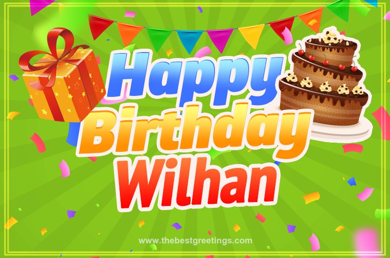 Happy Birthday Wilhan picture with flags, chocolate cake and gift box