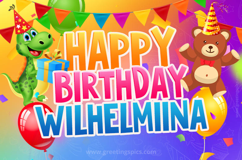 Happy Birthday Wilhelmiina Image for a child with cute dinosaur and bear