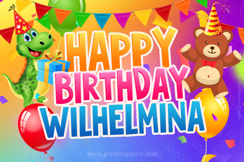 Happy Birthday Wilhelmina Image for a child with cute dinosaur and bear