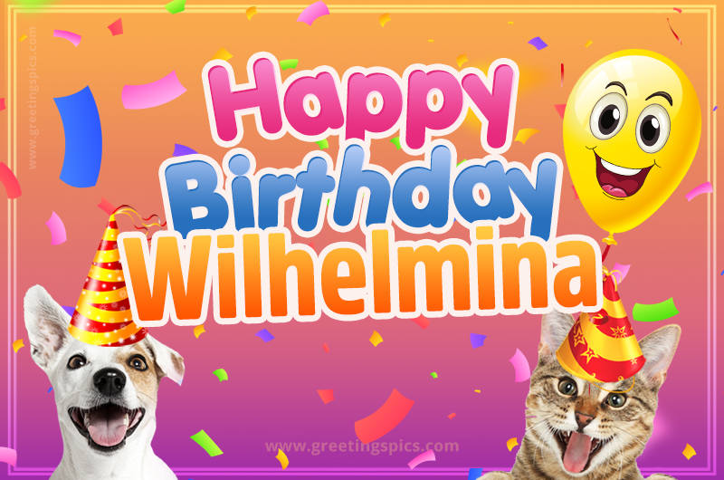 Happy Birthday Wilhelmina Funny Image with cat and dog