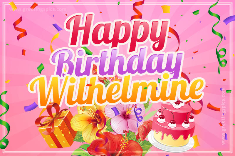 Beautiful Birthday Card for Wilhelmine with Cake and bouquet of flowers