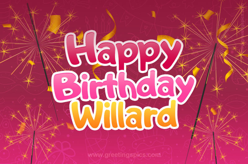 Happy Birthday Willard Image with sparklers