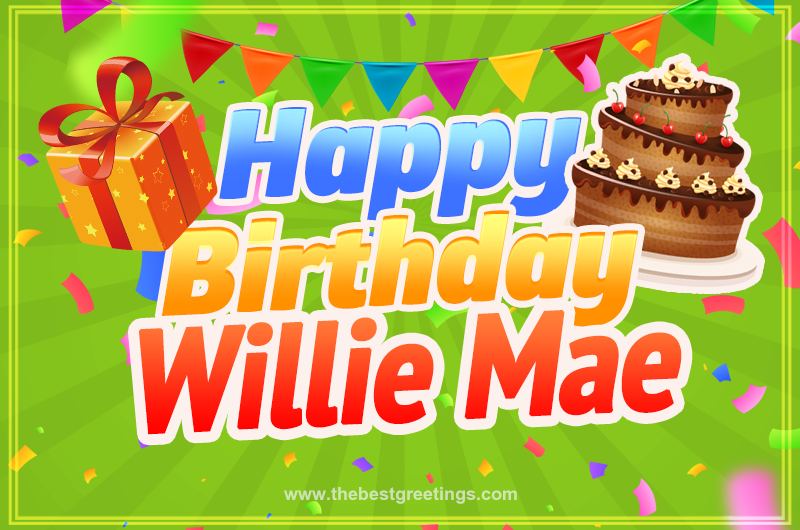 Happy Birthday Willie Mae picture with flags, chocolate cake and gift box