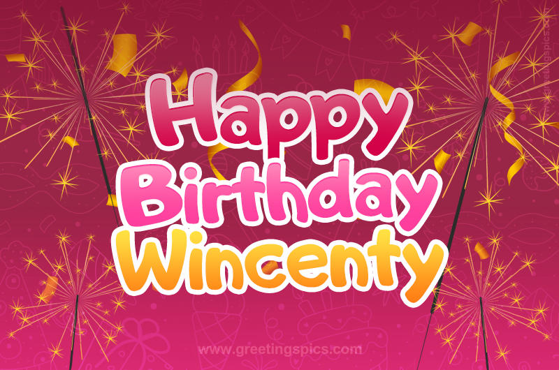 Happy Birthday Wincenty Image with sparklers