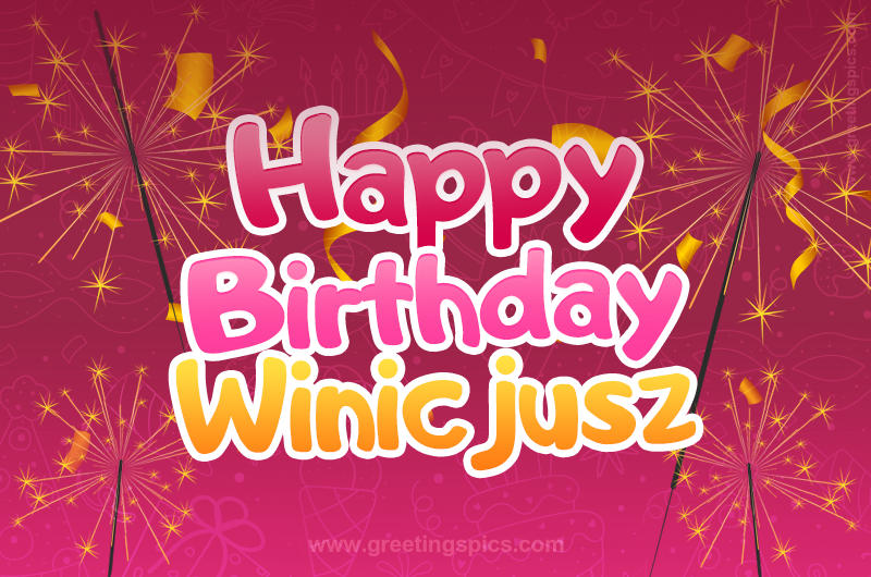 Happy Birthday Winicjusz Image with sparklers