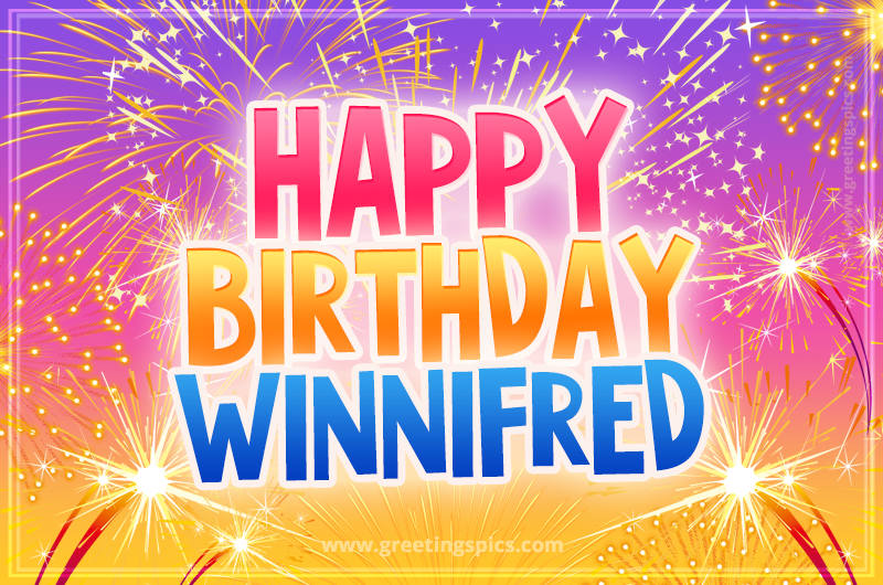 Happy Birthday Winnifred Picture with fireworks