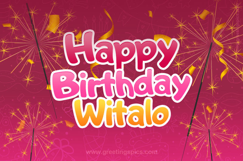 Happy Birthday Witalo Image with sparklers