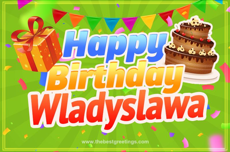 Happy Birthday Wladyslawa picture with flags, chocolate cake and gift box